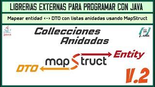 Librería MapStruct | Mapear Entidad a DTO | Listas Anidadas