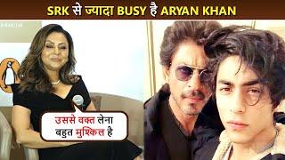 Aryan Khan Is More Busier Than Daddy Shah Rukh Khan, Know Why?