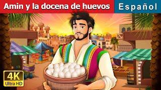 Amin y la docena de huevos | Amin and the Eggs in Spanish | Spanish Fairy Tales