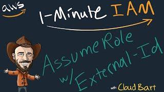 AssumeRole with External-Id - 1-Minute AWS IAM Lesson