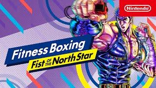 Fitness Boxing: Fist of the North Star - Release Date Trailer - Nintendo Switch