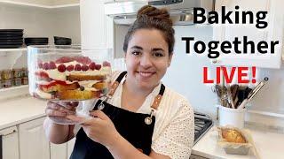 A Perfect Summer Dessert - A Triple Berry Trifle! LIVE!