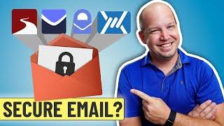Which is the BEST Secure Email Option? Let's Compare...