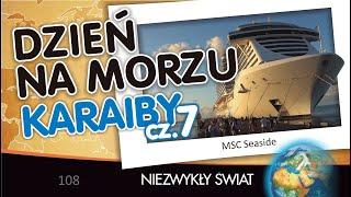 Karaiby cz.7 - Zobacz jak wygląda luksusowy wycieczkowiec!