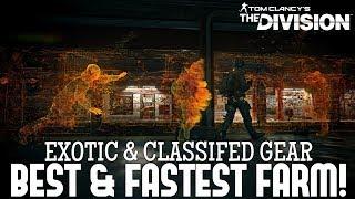 The Division: THE FASTEST & EASIEST WAY TO FARM EXOTIC & CLASSIFIED GEAR in 1.8 BY FAR! (Patched)