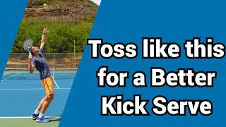 How to toss the ball for a kick serve