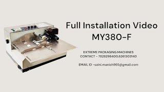 Full installation My380F coding Machine!! 6261303140