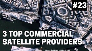 OSINT At Home #23 - Top Commercial Satellite Imagery Providers