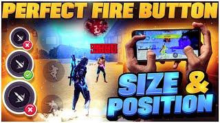 Perfect Fire Button Size & Position For One Tap Headshot | Best Fire Button Size After Update