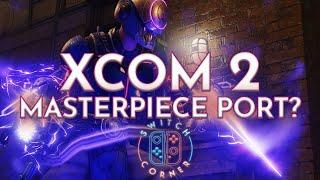 XCOM 2 Collection Switch Review | First Impressions & Gameplay!