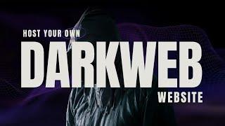 How to Host Your Own Hidden Service Website on the Dark Web Using Tor & Linux