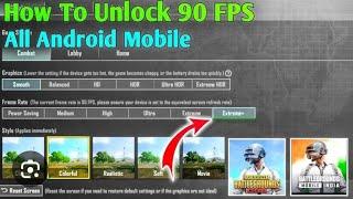 How To Unlock 90 Fps Pubg Mobile In 3.5 Update?