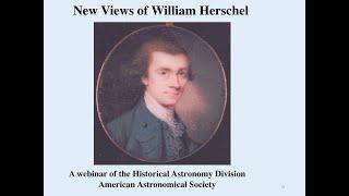 New Views of William Herschel (1738-1822)