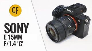 Sony E 15mm f/1.4 'G' lens review with samples