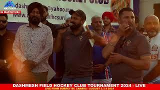 LIVE - Dashmesh Field Hockey Club FINAL DAY 3