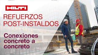 Hilti Latam - Refuerzos Post - Instalados: Conexiones de concreto a concreto