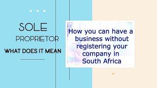 Is it legal to run a  business without registering it? | Sole proprietor in South Africa 2022