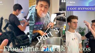 Free Time TikTok Videos Part 3 |TikTok Compilation