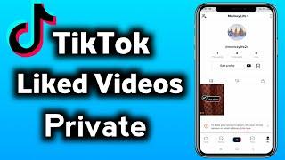 How To Make Tiktok Liked Videos Private.