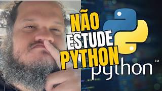 O ERRO DO DEV QUE ESTUDA PYTHON