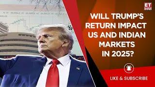 Will Trump’s Legacy Shape Markets? Expert Insights on US, China, India, and Reliance's 2025 Outlook