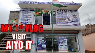 MY FIRST VLOG VISIT AIYO IT #aiyoit