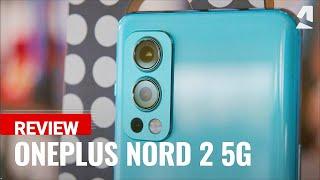 OnePlus Nord 2 5G review