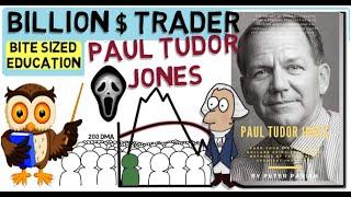 PAUL TUDOR JONES - Billion Dollar Stock Trader (200 day moving average)