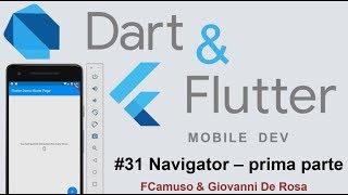 Dart & Flutter ITA 31: Flutter, Navigator - prima parte