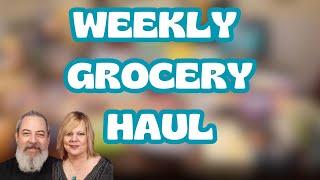 OUR WEEKLY GROCERY HAUL