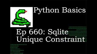 Python Basics Tutorial Sqlite SQL Unique Constraint To Have No Duplicate Entries