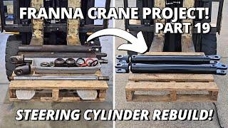 Rebuilding The Steering Cylinders! | Franna Crane Project | Part 19