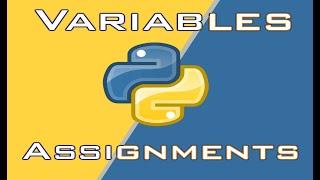 Variables and Assignments | Python Tutorials for beginners | Multiple Assignments