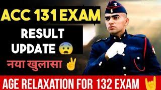 ACC 131 RESULT UPDATE | AGE RELAXATION FOR ACC 132 EXAM