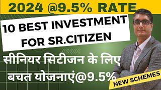 10 Best Investment Options for Senior Citizens 2024 | Don't fall in trap for different schemes