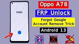 Oppo A78 FRP Bypass Android 13 Update | Oppo A78 (CPH2495) Google Account Bypass Without Pc 2024