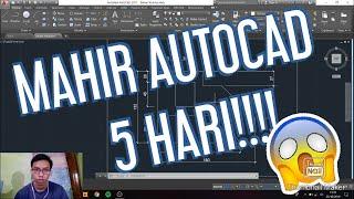 BELAJAR AUTOCAD 5 HARI LANGSUNG MAHIR!!!  AUTO GG!!!  (HARI 1 FULL)