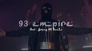 Kalash Criminel  Sofiane  Kaaris Type Beat 2017 - " 93 Empire " (Prod. @Young OG)