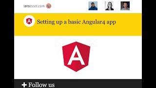 Setting up a basic Angular4 app for our tutorials