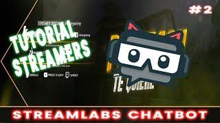 CÓMO USAR y CONFIGURAR STREAMLABS CHATBOT para TWITCH | TUTORIAL ESPAÑOL 2024