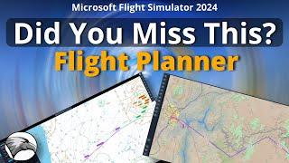 Hiding in Plain Sight! MSFS2024 Flight Planner | Expand the functionality of your EFB