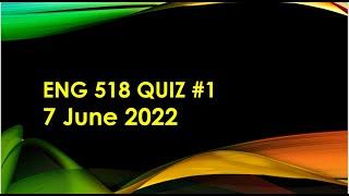 Eng 518 Quiz 1 correct solve by Vu  Ma English