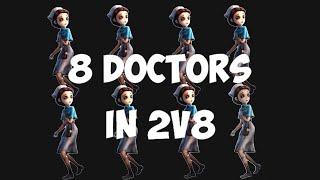 【Identity V】8 DOCTORS in 2v8 - Funny Match