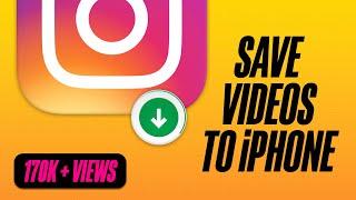 iOS 15: Download Instagram Video to iPhone Camera Roll in 2022