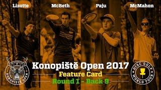 2017 Konopiště Open Feature Card Round 1 Back 9 (Lizotte, McBeth, McMahon, Paju)