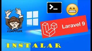 INSTALAR LARAVEL 9 CON TERMINAL DE WINDOWS 11