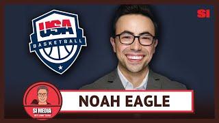 Noah Eagle on Calling Team USA Basketball in the Paris Games | SI Media | Episode 504