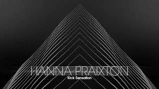 HANNA PRAIXTON - Kick Sensation (Techno | SAC)