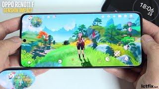 Oppo Reno11 F Genshin Impact Gaming test | Dimensity 7050, 120Hz Display