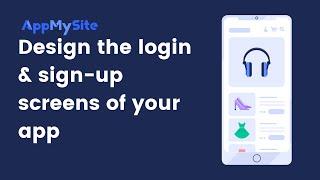 Login & Sign-up | AppMySite